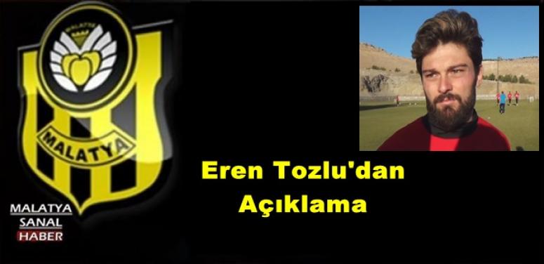 Eren Tozlu'dan Açıklama