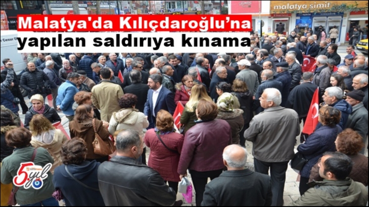 Malatya'da Kılıçdaroğlu’na yapılan saldırıya kınama